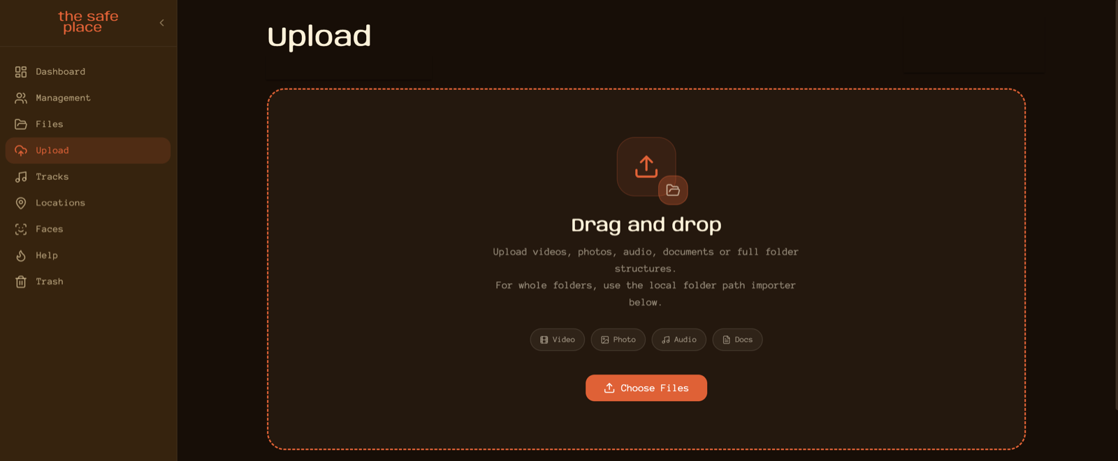 the safe place upload screen — drag and drop zone with video, photo, audio and docs file-type chips and a choose files button